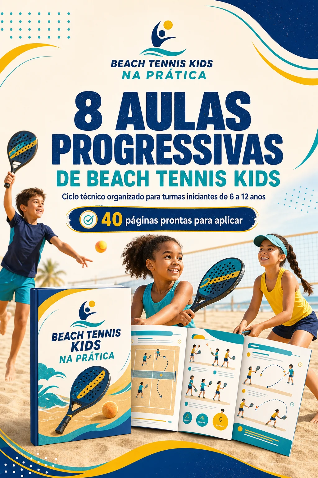 Capa 8 Aulas Progressivas de Beach Tennis Kids, 40 páginas prontas para aplicar